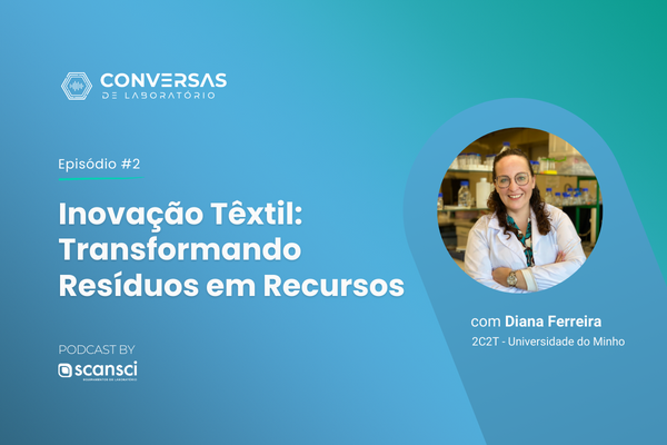 Podcast com Diana Ferreira sobre Inovação Têxtil: Transformando Resíduos em Recursos